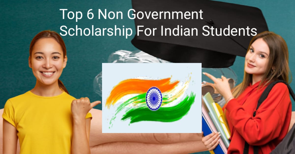 six-best-non-government-scholarships-after-12th-2023
